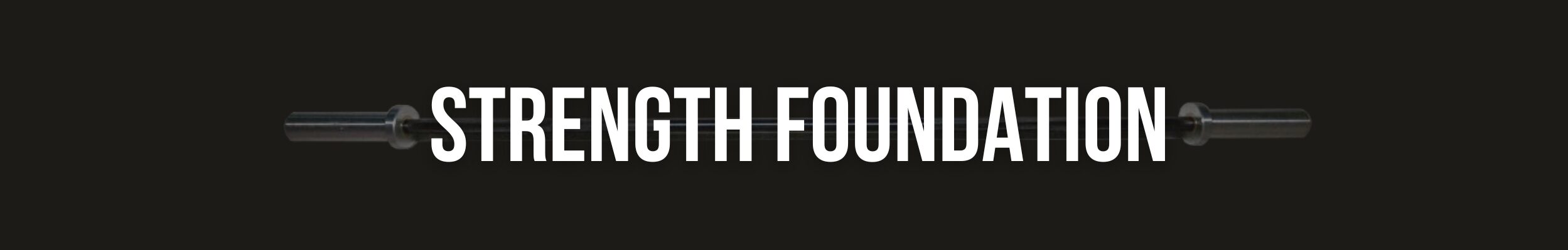 Strength Foundation